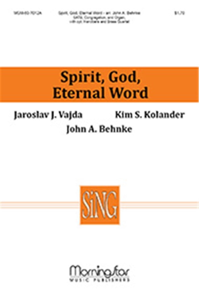 Spirit, God, Eternal Word